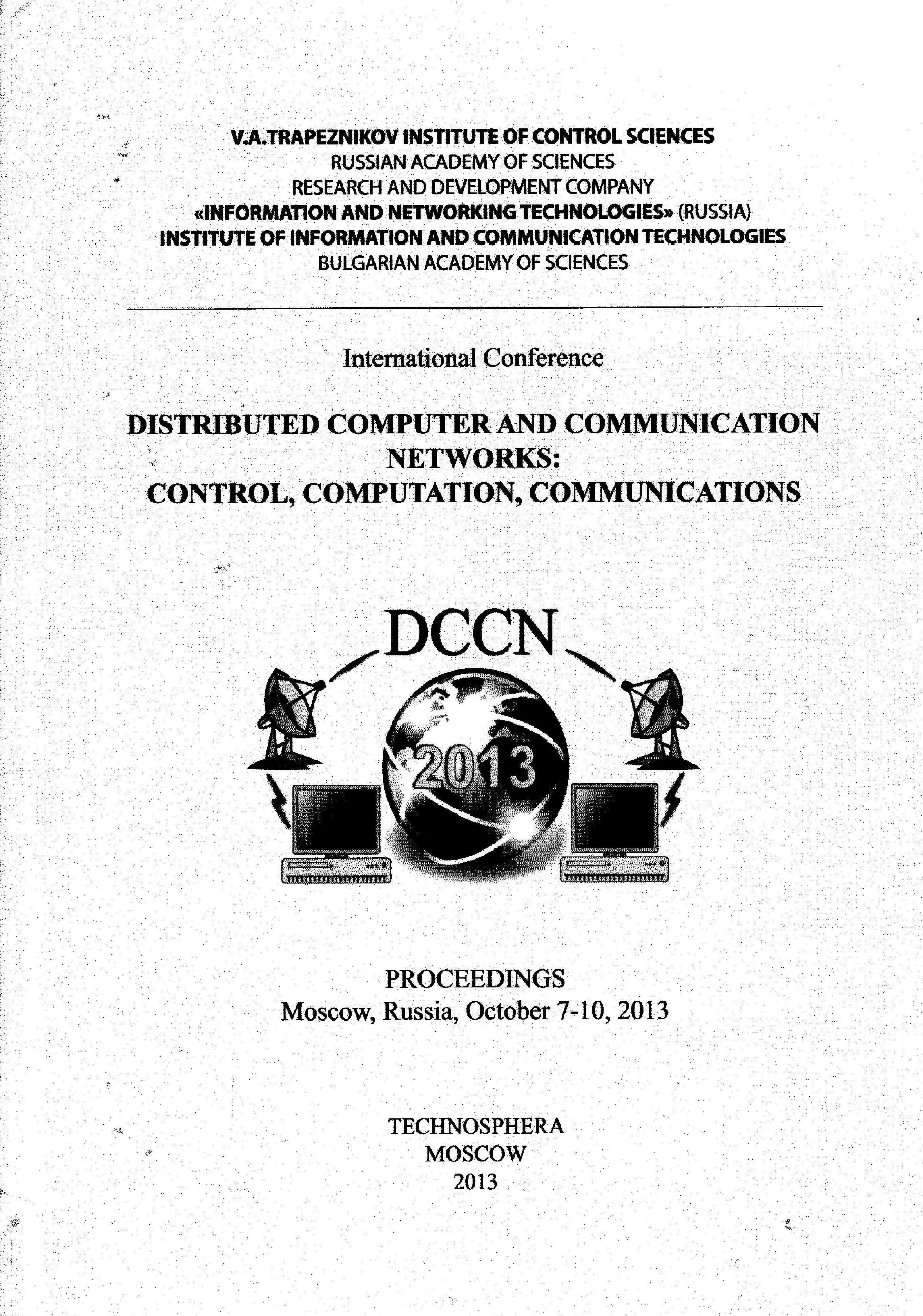 Distributed computer and communication networks: control, computation,  communications (DCCN-2013)