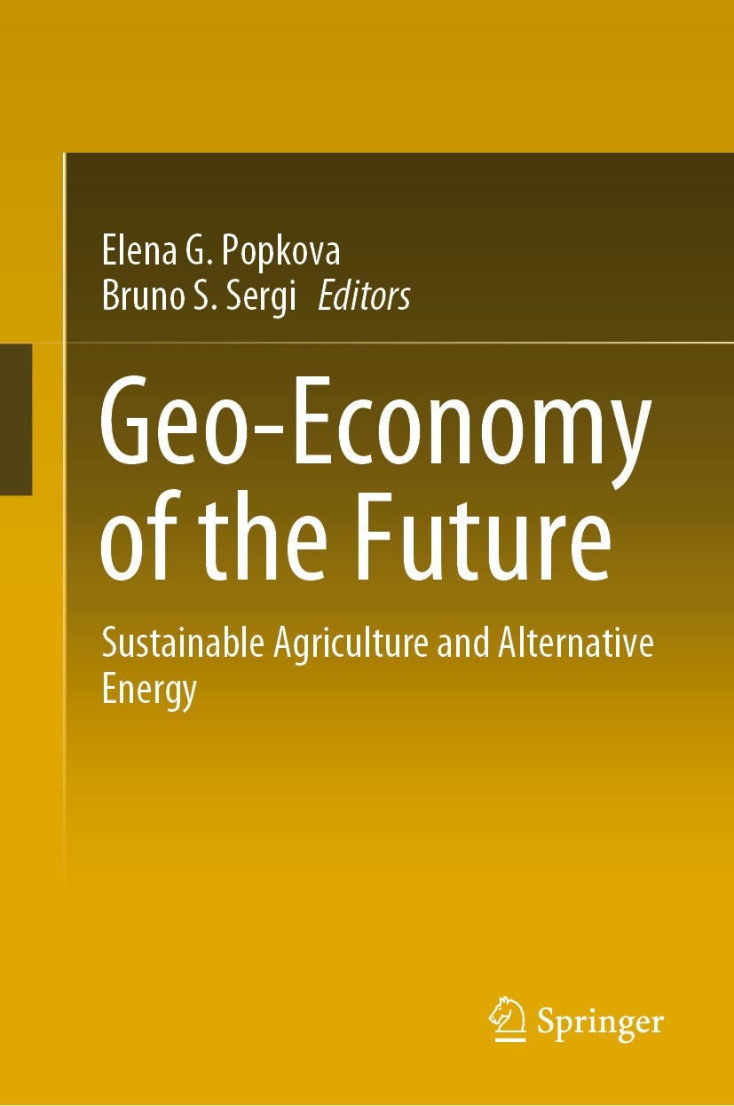 Geo-Economy of the Future: Sustainable Agriculture and Alternative Energy