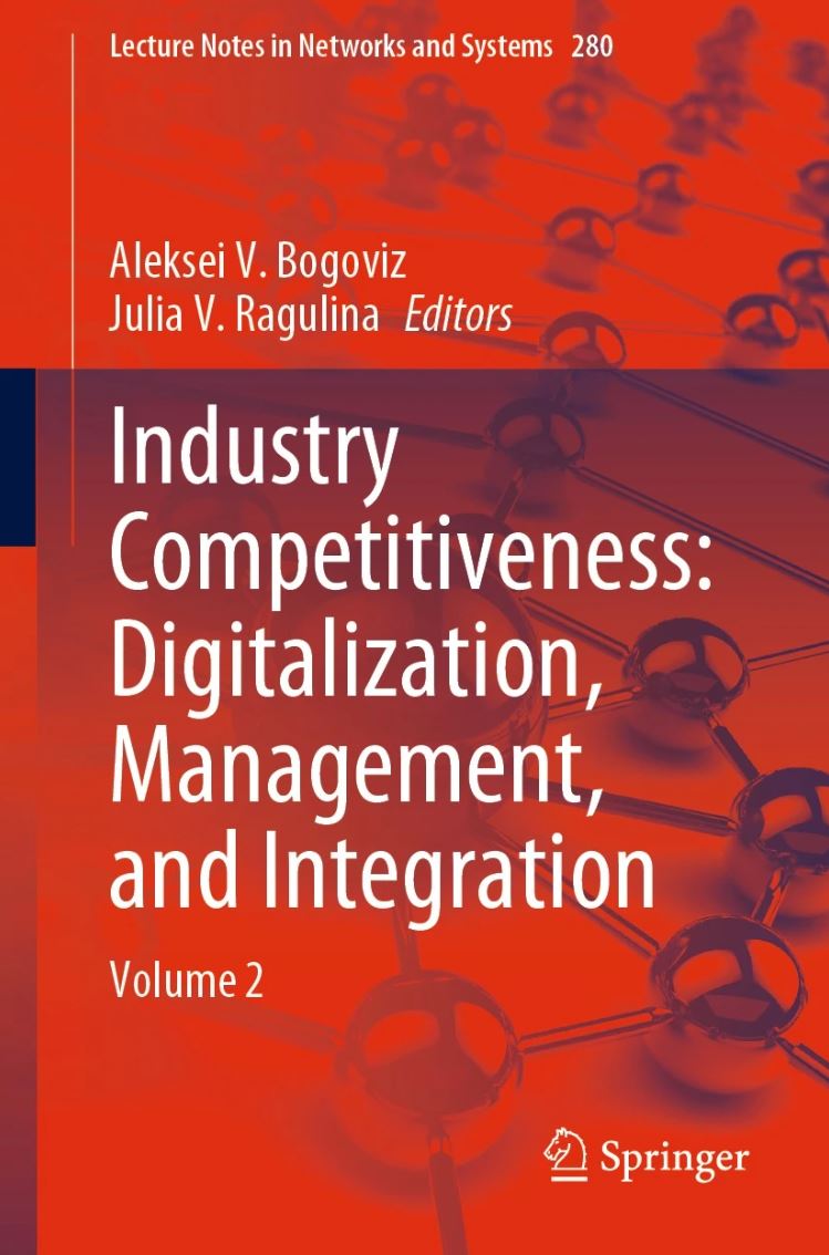 Industry Competitiveness: Digitalization, Management, and Integration:  Volume 2